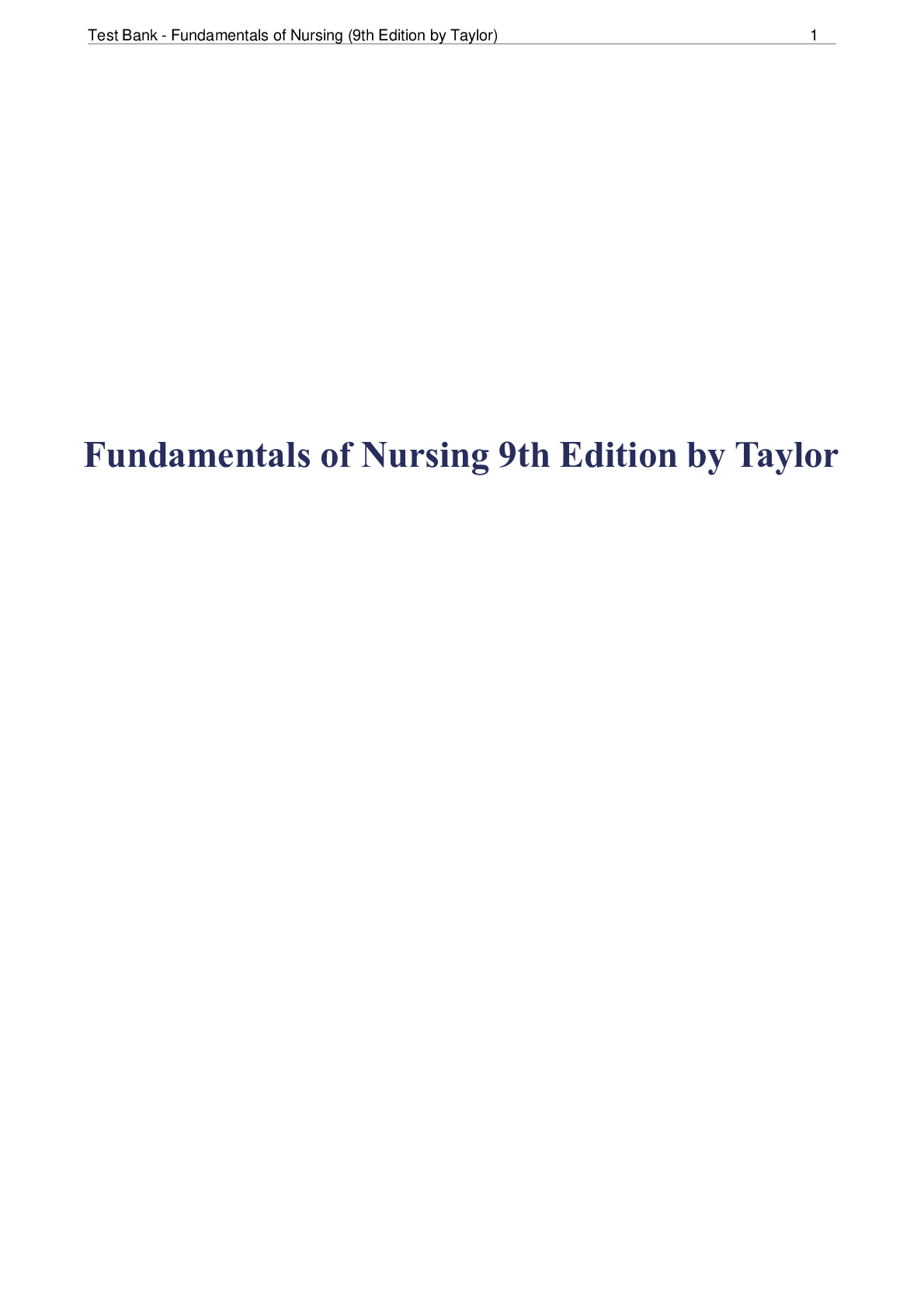 Preview of Fundamentals of Nursing 9th Edition by Taylor, Lynn, Bartlett Test Bank | Chapter 1-46 of